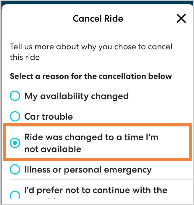 Cancel Ride screen showing various reasons for cancellation, with 'Ride was changed to a time I'm not available' selected
