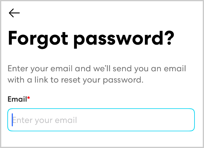 "Forgot password?" screen with a field to enter your email address to receive a password reset link.